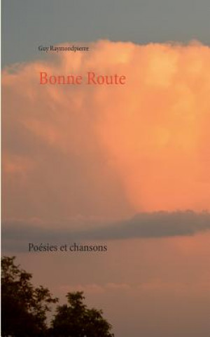 Book Bonne Route Guy Raymondpierre