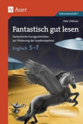 Książka Fantastisch gut lesen, Englisch 5-7 Pete Oldham