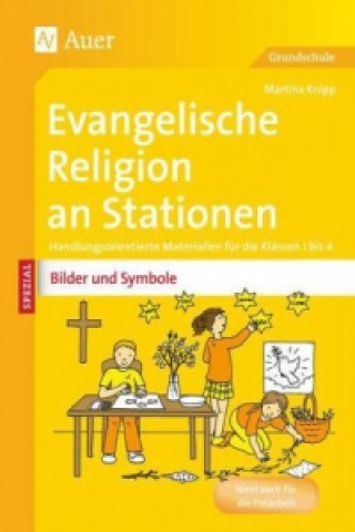 Carte Evangelische Religion an Stationen SPEZIAL - Bilder & Symbole Martina Knipp