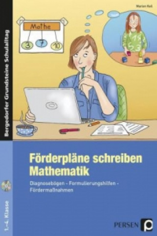 Книга Förderpläne schreiben: Mathematik, m. 1 CD-ROM Marion Keil