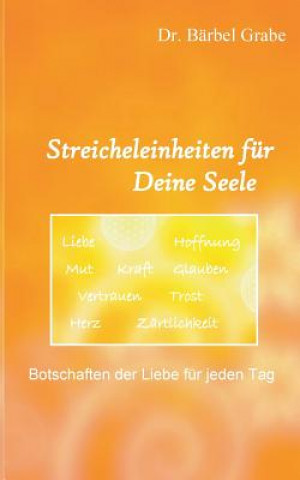 Kniha Streicheleinheiten fur Deine Seele Barbel Grabe