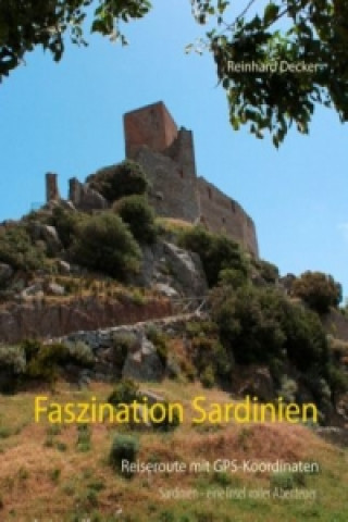 Carte Faszination Sardinien Reinhard Decker