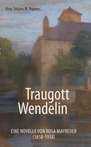 Knjiga Traugott Wendelin Tatjana Popovic