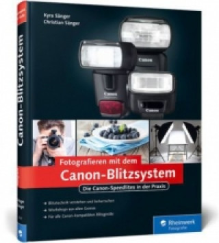Kniha Fotografieren mit den Canon-Blitzsystem Kyra Sänger