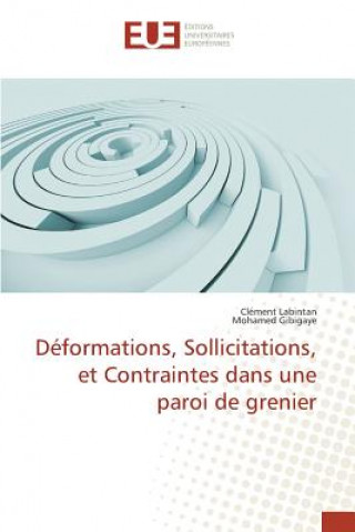 Buch Deformations, Sollicitations, Et Contraintes Dans Une Paroi de Grenier 