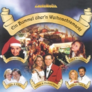 Audio Ein Bummel über'n Weihnachtsmarkt, 1 Audio-CD Günter Lauke