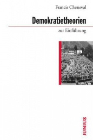 Knjiga Demokratietheorien zur Einführung Francis Cheneval