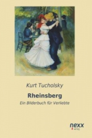 Kniha Rheinsberg Kurt Tucholsky