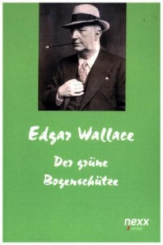 Buch Der grüne Bogenschütze Edgar Wallace