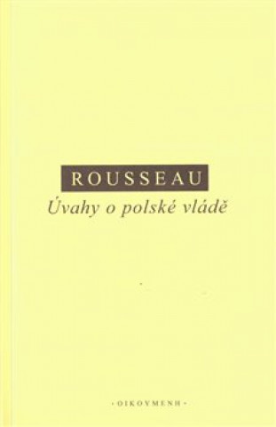 Book Úvahy o polské vládě Rousseau Jean-Jacques