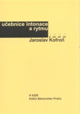 Kniha Učebnice intonace a rytmu Jaroslav Kofroň