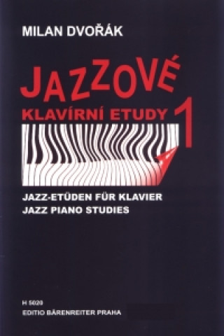 Carte Jazzové klavírní etudy 1 Milan Dvořák