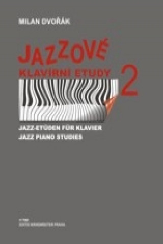 Book Jazzové klavírní etudy 2 Milan Dvořák