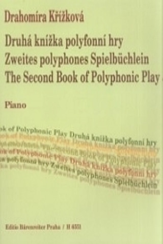 Kniha Druhá knížka polyfonní hry Drahomíra Křížková