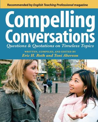 Carte Compelling Conversations Eric H Roth