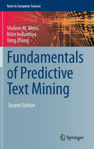 Könyv Fundamentals of Predictive Text Mining Sholom M. Weiss