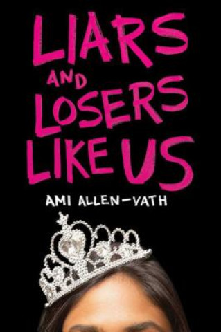 Carte Liars and Losers Like Us Ami Allen-Vath
