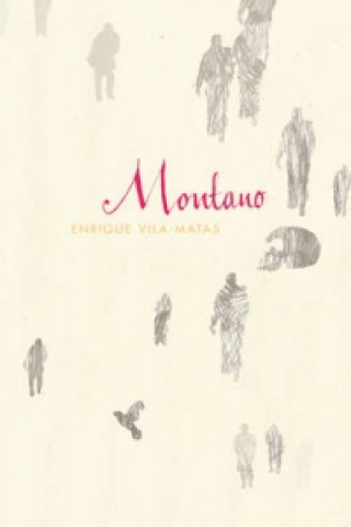Книга Montano Enrique Vila-Matas