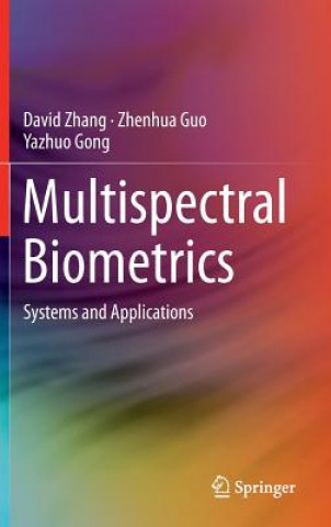 Könyv Multispectral Biometrics David Zhang