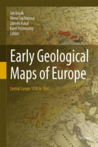 Könyv Early Geological Maps of Europe Jan Kozák