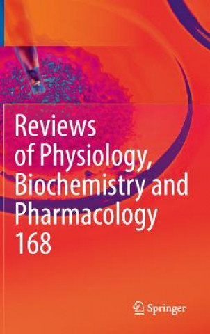 Carte Reviews of Physiology, Biochemistry and Pharmacology Bernd Nilius
