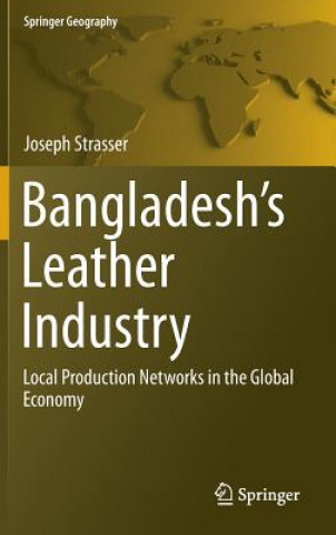 Kniha Bangladesh's Leather Industry Joseph Strasser