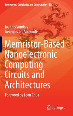 Książka Memristor-Based Nanoelectronic Computing Circuits and Architectures Ioannis Vourkas