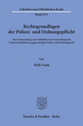 Książka Rechtsgrundlagen der Polizei- und Ordnungspflicht. Willi Vieth