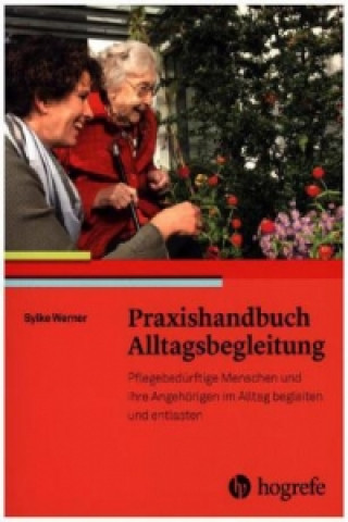 Kniha Praxishandbuch Alltagsbegleitung Sylke Werner