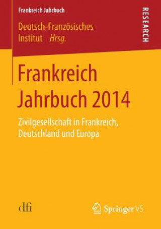 Kniha Frankreich Jahrbuch 2014 Deutsch-Französisches Institut  - dfi