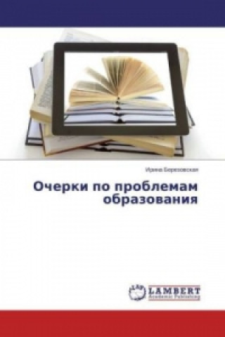 Carte Ocherki po problemam obrazovaniya Irina Berezovskaya