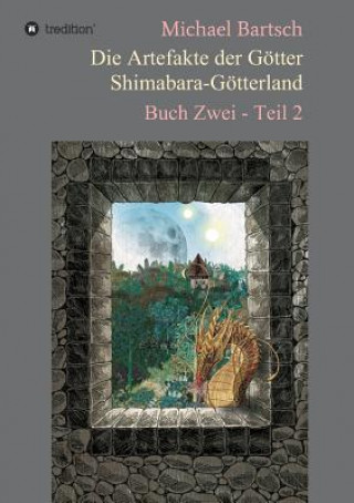 Książka Die Artefakte der Goetter - Shimabara-Goetterland Michael Bartsch