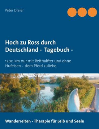 Kniha Hoch zu Ross durch Deutschland - Tagebuch - Peter (Occidental College) Dreier