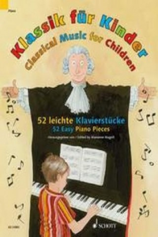 Materiale tipărite Klassik Fur Kinder / Classical Music for Children / Musique Classique Pour Les Enfants Marianne Magolt