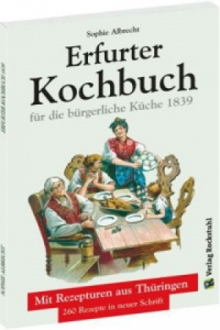 Książka Erfurter Kochbuch für die bürgerliche Küche 1839 Sophie Albrecht