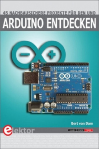 Carte Arduino entdecken Bert van Dam