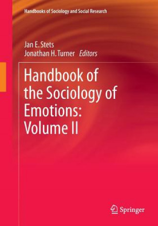 Livre Handbook of the Sociology of Emotions: Volume II Jan E. Stets