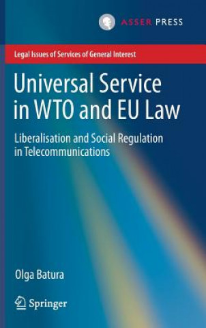 Carte Universal Service in WTO and EU law Olga Batura