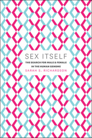 Buch Sex Itself Sarah S. Richardson