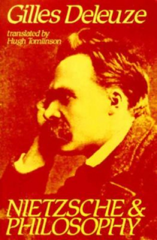 Книга Nietzsche and Philosophy Gilles Deleuze