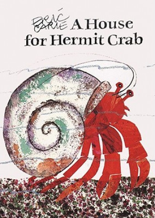Kniha House for Hermit Crab Eric Carle