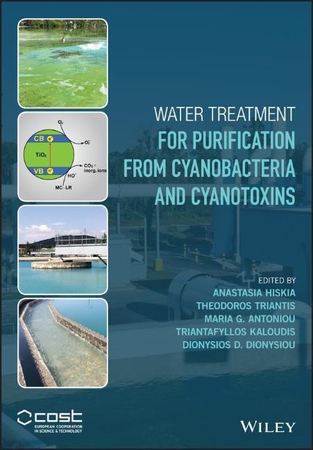 Könyv Water Treatment for Purification from Cyanobacteria and Cyanotoxins Maria Antoniou