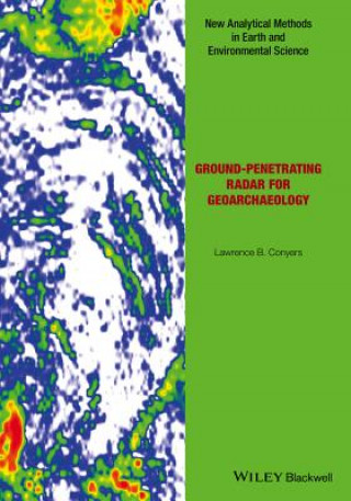 Knjiga Ground-penetrating Radar for Geoarchaeology Lawrence B. Conyers