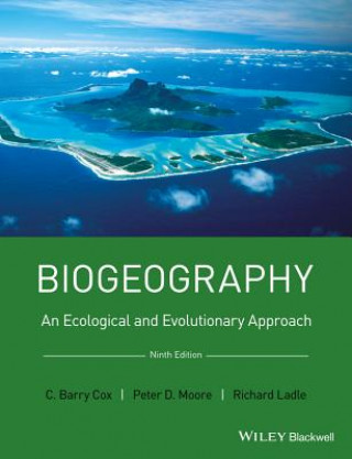 Книга Biogeography - An Ecological and Evolutionary Approach, 9e Richard Field