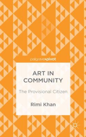 Kniha Art in Community Rimi Khan