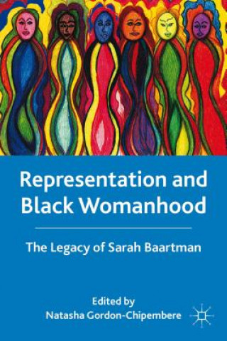 Kniha Representation and Black Womanhood Natasha Gordon-Chipembere