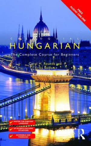Kniha Colloquial Hungarian Carol Rounds