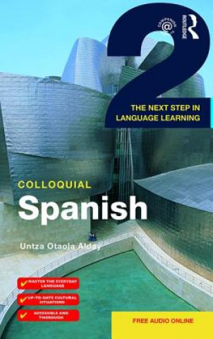 Kniha Colloquial Spanish 2 Untza Otaola Alday