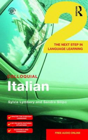 Kniha Colloquial Italian 2 Sylvia Lymbery