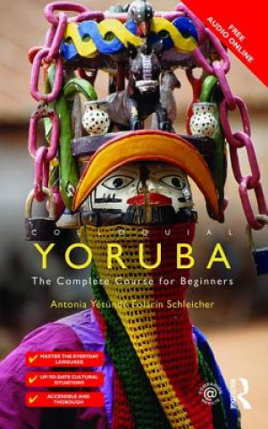 Kniha Colloquial Yoruba Antonia Yetunde Folarin Schleicher
